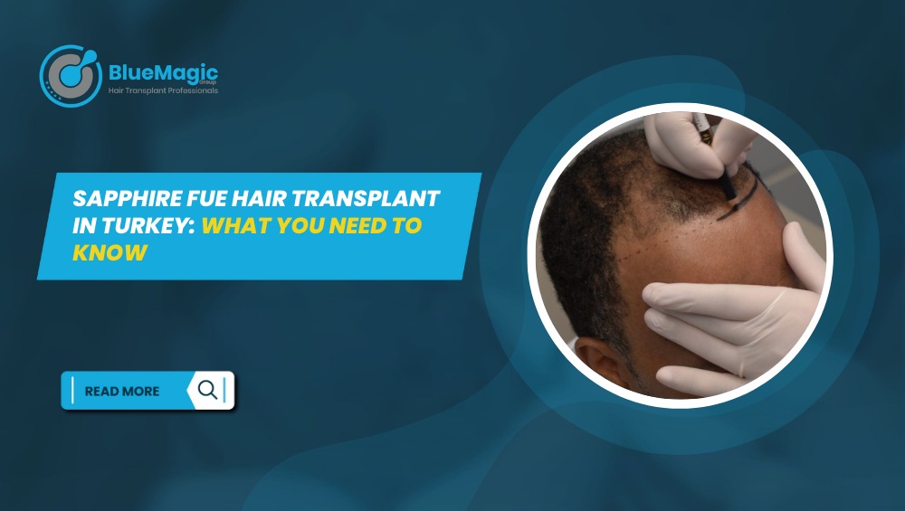 sapphire FUE hair transplant Turkey