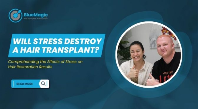 Will Stress Destroy a Hair Transplant 